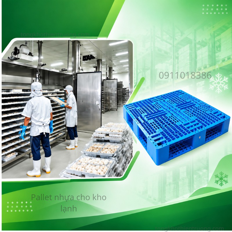 Pallet nhựa dùng cho kho lạnh